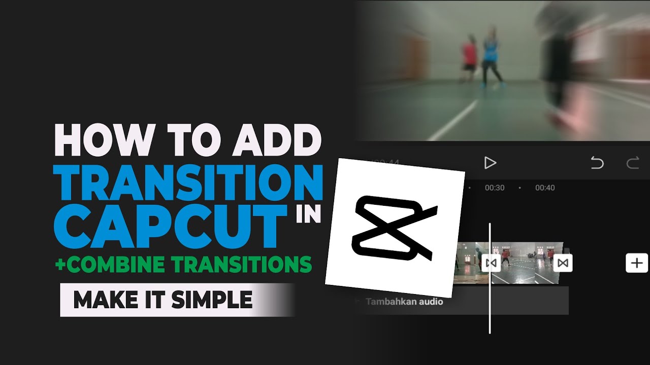 How to Add Effects, Transitions, and Music in CapCut Apk Easily 